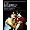 The Libertines - Bound Together