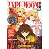 TYPE-MOON Vol.6