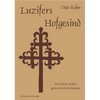 Otto Rahn "Luzifers Hofgesind"