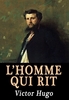 Victor Hugo "L'homme qui rit"