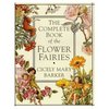 Cicely Mary Barker "The complete book of the Flower Fairies"