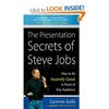 "The Presentation Secrets of Steve Jobs: How to Be Insanely Great in Front of Any Audience" by Carmine Gallo