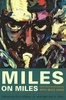 Miles on Miles: Interviews and Encounters with Miles Davis