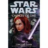 Star Wars: Choices of One by Timothy Zahn