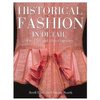 Книга Historical Fashion in Detail: The 17th and 18th Centuries