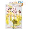 Loving Mr. Spock: Understanding a Lover with Asperger's Syndrome