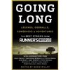 Going Long: Legends, Oddballs, Comebacks & Adventures