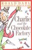 Charlie and the Chocolate Factory by Roald Dahl