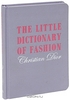 The Little Dictionary of Fashion