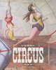 Noel Daniel: The Circus, 1870s-1950s