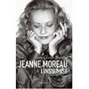 Jeanne Moreau, l'insoumise