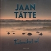 Jaan T&#228;tte - Tuulevaiksel &#246;&#246;l / 2CD