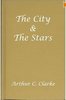 Arthur C. Clarke — «The City & the Stars» [in English]