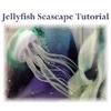 Мастер-класс "Jellyfish Seascape"