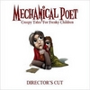 Альбом Mechanical Poet "Creepy Tales for Freaky Children. Director's Cut"