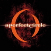 A perfect Circle - Mer de Noms (Album)