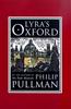 Philip Pullman "Lyra's Oxford"