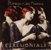 Florence + the Machine - Ceremonials