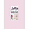 Les Roses [Poche]