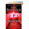 Neal Stephenson. The Diamond Age: Or, a Young Lady's Illustrated Primer