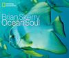 Ocean Soul By Brian Sker