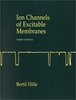 Ion Channels of Excitable Membranes (3rd Edition)