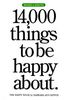 "14000 things to be happy about"