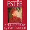 Estee: A Success Story