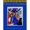 Medieval Dress and Fashion Margaret Scott