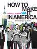 How to make it in America, 2 сезон