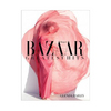 Harper's Bazaar: Greatest Hits, Glenda Bailey