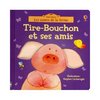 Tire-Bouchon et ses amis. Stephen Cartwright