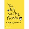 The Boy Who Bit Picasso