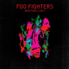 Foo Foghters "Wasting Light", 2011.