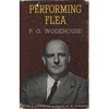 P.G. Wodehouse. Performing Flea