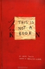 This Is Not A Book