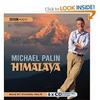 "Himalaya with Michael Palin"