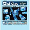 Kid Koala &#8206;– 12 Bit Blues LP