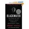 Jeremy Scahill. Blackwater: The Rise of the World's Most Powerful Mercenary Army [Revised and Updated]