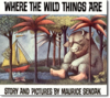 Maurice Sendak. Where the Wild Things Are