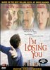 I'm Losing You (1999)