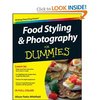 Food Styling and Photography For Dummies