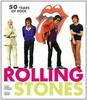 Rolling Stones: 50 Years of Rock