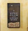 keep calm and drink wine