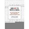 Howard Mittelmark "How Not to Write a Novel"