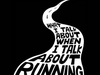 Haruki Murakami "What I Talk About When I Talk About Running"