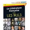 La litt&#233;rature fran&#231;ais pour la nuls