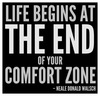 Постер Life begins at the end of your comfort zone