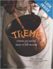 Treme: Stories and Recipes from the Heart of New Orleans