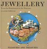 Jewellery: From the Renaissance to art nouveau